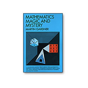 Mathematics, Magic & Mystery by Martin Gardner - Click Image to Close